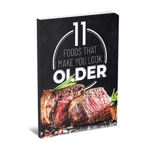 11 Foods That Make You Look Older eBook (Instant Download)
