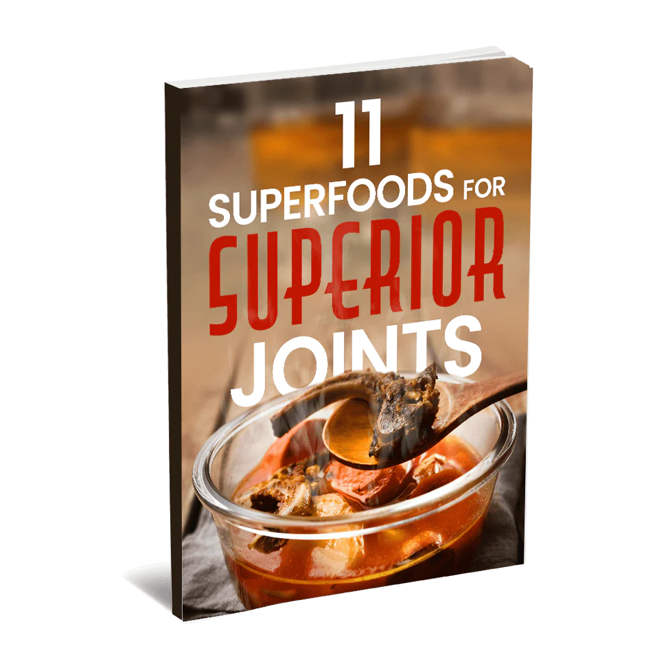 11 Superfoods For Superior Joints eBook (Instant Download)